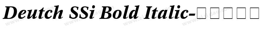 Deutch SSi Bold Italic字体转换